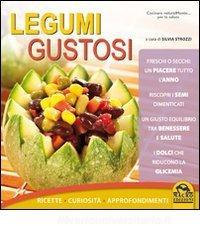 Legumi gustosi. Ricette, curiosità, approfondimenti.pdf
