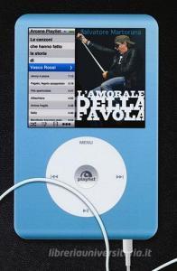 L amorale della favola. Le canzoni che hanno fatto la storia di Vasco Rossi.pdf
