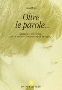 Oltre le parole... Metodi e tecniche per una comunicazione alternativa.pdf