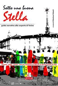 Sotto una buona stella. Guida narrativa alla scopertina di Torino.pdf