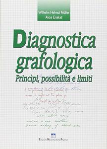 Diagnostica grafologica. Fondamenti, possibilità e limiti.pdf
