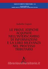 Le prove atipiche acquisite nellinterscambio di informazioni e la loro rilevanza nel processo tributario.pdf