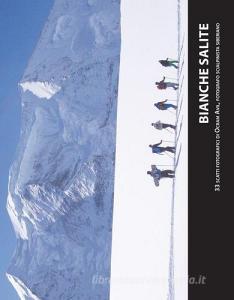 Bianche salite. 33 scatti fotografici di Ocram Avil, fotografo scialpinista siberiano. Ediz. illustrata.pdf