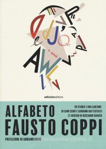 Alfabeto Fausto Coppi. 99 storie e una canzone.pdf