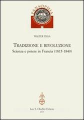 Tradizione e rivoluzione. Scienza e potere in Francia (1815-1840).pdf