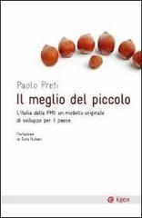 Il meglio del piccolo. LItalia delle PMI: un modello originale di sviluppo per il Paese.pdf