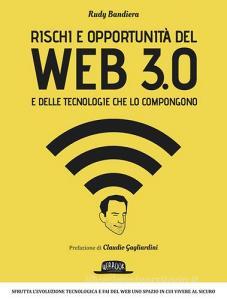 Rischi e opportunità del web 3.0 e delle tecnologie che lo compongono.pdf