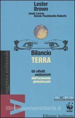 Bilancio terra. Gli effetti ambientali delleconomia globalizzata.pdf