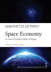 Ebook Space Economy di Simonetta Di Pippo edito da Egea
