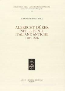 Giovanni Maria Fara. Albrecht Dürer nelle fonti italiane antiche (1508-1686).pdf