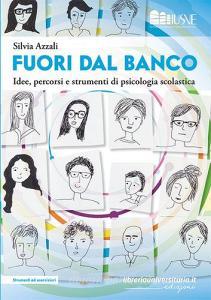 Ebook Fuori dal banco di Silvia Azzali edito da libreriauniversitaria.it