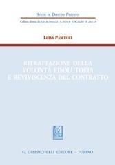 Ritrattazione della volontà risolutoria e reviviscenza del contratto.pdf
