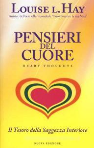 Pensieri del cuore. Il tesoro della saggezza interiore.pdf