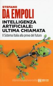 Intelligenza artificiale: ultima chiamata. Il sistema Italia alla prova del futuro.pdf