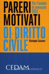 Pareri motivati di diritto civile. Per lesame di avvocato 2012.pdf
