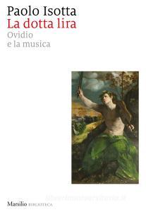 La dotta lira. Ovidio e la musica.pdf