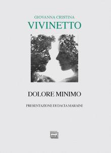 Ebook Dolore minimo di Vivinetto Giovanna Cristina edito da Interlinea