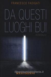 Da questi luoghi bui.pdf