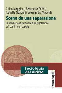 Scene da una separazione. La mediazione familiare e la regolazione del conflitto di coppia.pdf