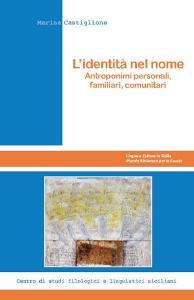 L identità nel nome. Antroponimi personali, familiari, comunitari.pdf