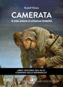 Ebook Camerata di Rudolf Kinau edito da Passaggio al Bosco