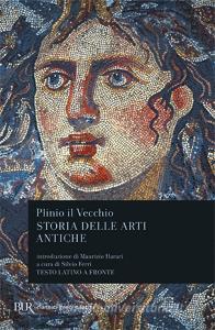 Storia delle arti antiche (Libri XXXIV-XXXVI). Testo latino a fronte.pdf