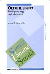 Oltre il segno. Piercing e tatuaggi negli adolescenti.pdf