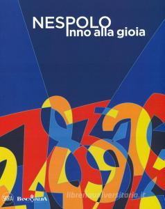 Ugo Nespolo. Inno alla gioia. Ediz. a colori.pdf