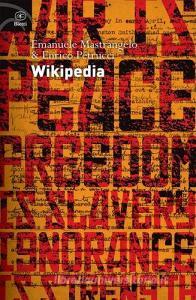 Wikipedia. Lenciclopedia libera e legemonia dellinformazione.pdf