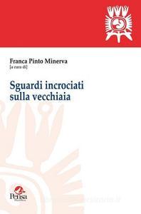 Sguardi incrociati sulla vecchiaia.pdf