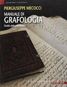 Manuale di grafologia. Studio della personalità.pdf