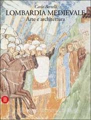 Lombardia medievale. Arte e architettura.pdf