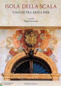 Isola della Scala. Viaggio tra arte e fede. Con CD-Audio.pdf