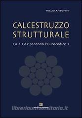 Calcestruzzo strutturale. CA e CAP secondo lEurocodice 2.pdf