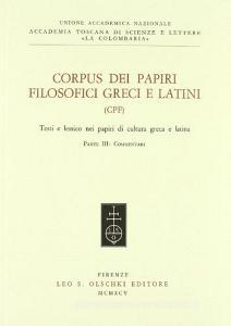 Corpus dei papiri filosofici greci e latini. Testi e lessico nei papiri di cultura greca e latina vol.3.pdf