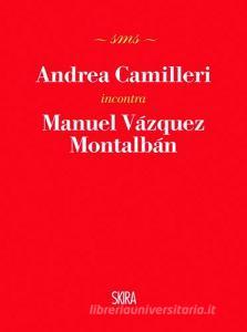 Andrea Camilleri incontra Manuel Vázquez Montalbán.pdf