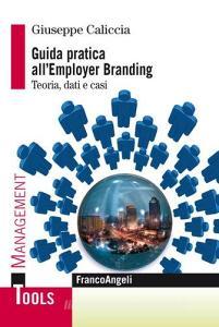 Guida pratica allemployer branding. Teoria, dati e casi.pdf