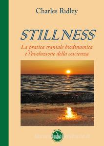 Stillness. La pratica craniale biodinamica e levoluzione della coscienza.pdf