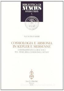 Cosmologia e armonia in Kepler e Mersenne. Contrapunto a due voci sul tema dellHarmonice mundi.pdf