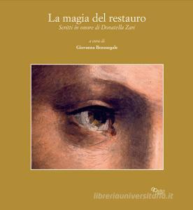 La magia del restauro. Scritti in onore di Donatella Zari Giantomassi.pdf