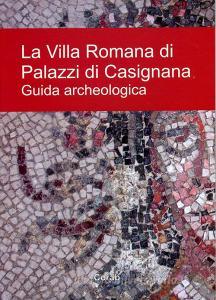 La villa romana di palazzi di Casignana. Guida archeologica.pdf