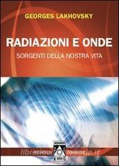 Radiazioni e onde. Sorgenti della nostra vita.pdf