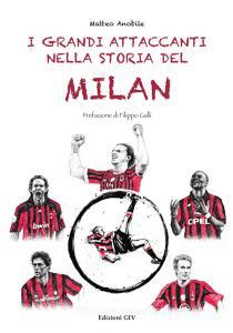 I grandi attaccanti nella storia del Milan.pdf