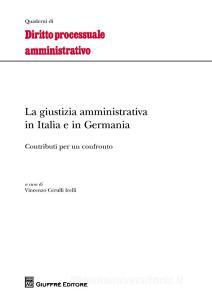 La giustizia amministrativa in Italia e in Germania. Contributi per un confronto.pdf