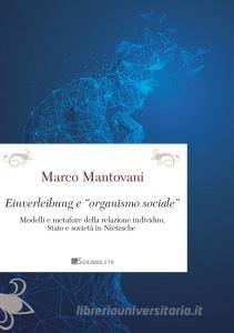 Ebook Einverleibung e «organismo sociale» di Marco Mantovani edito da Inschibboleth Edizioni