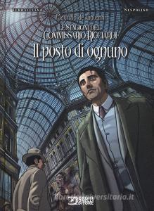Il posto di ognuno. Le stagioni del commissario Ricciardi.pdf