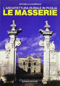 L architettura rurale in Puglia. Le masserie.pdf