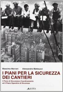 Piani per la sicurezza dei cantieri.pdf