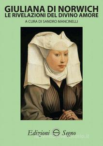 Giuliana di Norwich. Le rivelazioni del divino amore.pdf