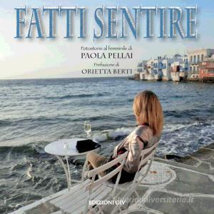 Fatti sentire. Fotostorie al femminile.pdf